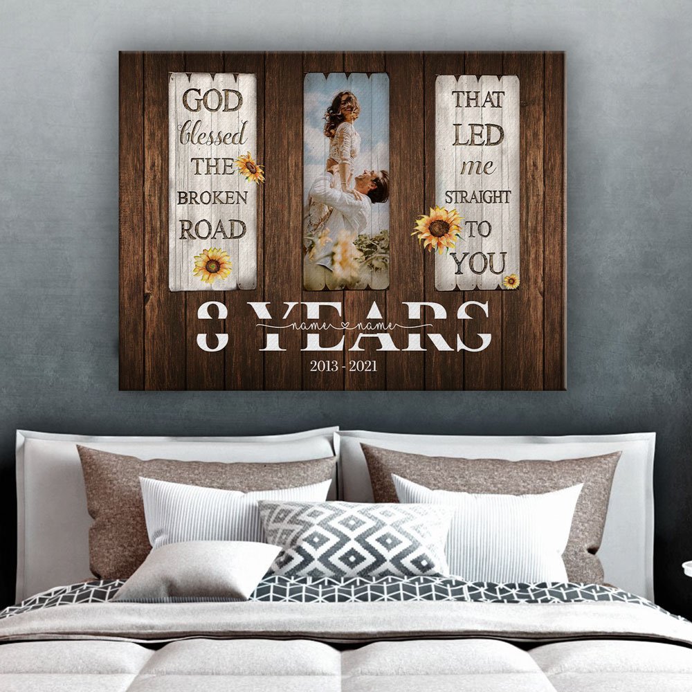50571-Personalized 8 Year Anniversary Gift For Her Custom Photo, 8th Anniversary Gift For Him, God Blessed The Broken Road Canvas H0