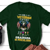 76291-Being A Veteran Is An Honor Gift For Grandpa Personalized Shirt H0