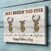 74543-Father&#39;s Day Best Buckin Dad Ever Personalized Canvas H1