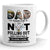 74879-Father's Day Dad Not Pulling Out Legend Son Personalized Image Mug H1