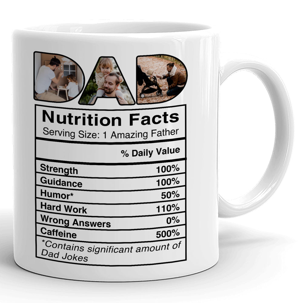 75110-Father's Day Dad Nutrition Facts Gift From Kids Personalized Image Mug H0