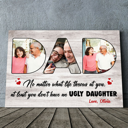 75728-Don't Have An Ugly Daughter Gift For Dad Personalized Canvas H1