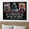 77315-Firefighter To The World Family Gift For Dad Personalized Canvas H1