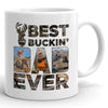 76982-Best Buckin&#39; Dad Ever Gift For Hunting Dad Personalized Mug H2
