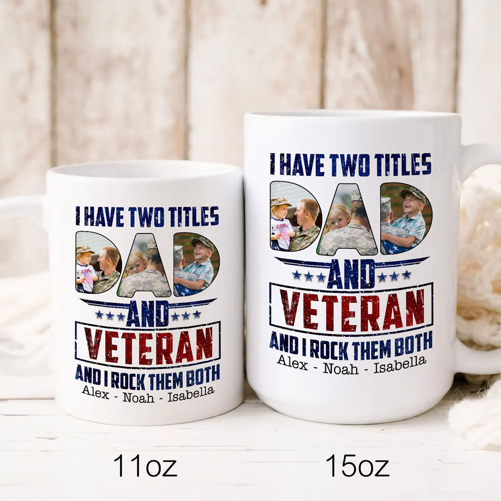 77054-Proud Veteran Dad Gift Rock Both Two Titles Personalized Mug H0