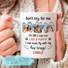 78509-Dog Mom Gift Memorial Pet Don&#39;t Cry For Me Personalized Mug H1