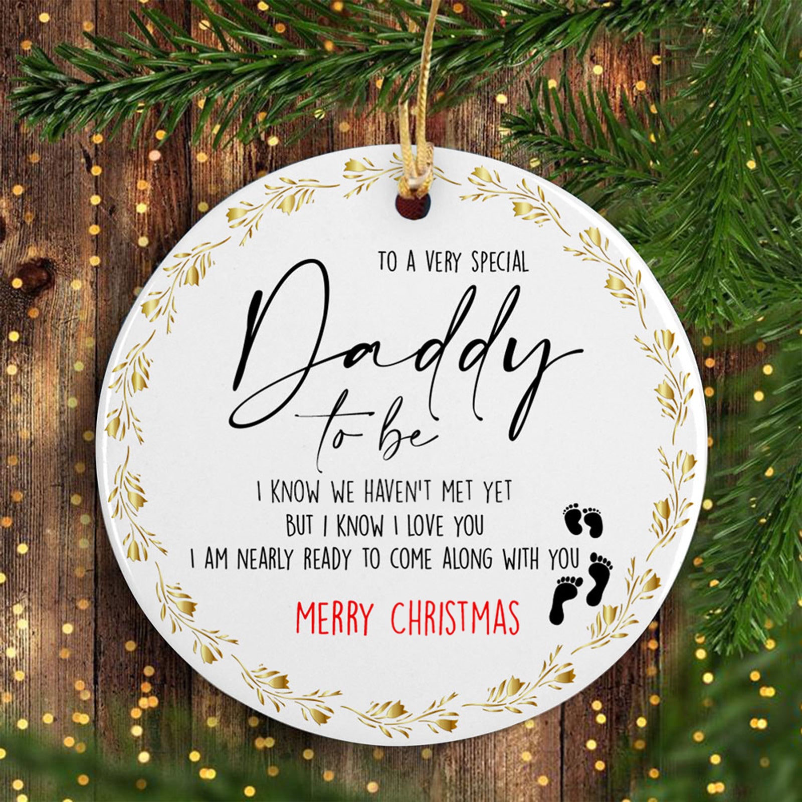 57544-Christmas Gift For Dad To Be I Know We Haven't Met Yet, To A Very Special Daddy To Be Ornament H0