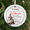 57556-Gift For Dad To Be We Love You Each And Everyday Ornament H0