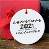 Christmas 2021 The One Where We Were Vaccinated Circle Ornament