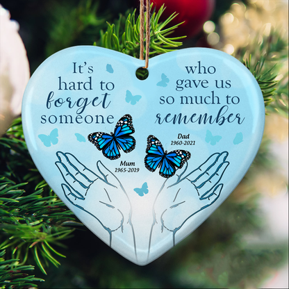 Personalized It's Hard To Forget Someone Memorial Christmas Ornament