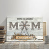 57921-Personalized Gift For Mom From Son Daughter Home Is Where Mom Is Farm Canvas H1