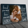 Personalized Couples Bedroom Wall Pictures Loved You Then Love You Will Framed Canvas