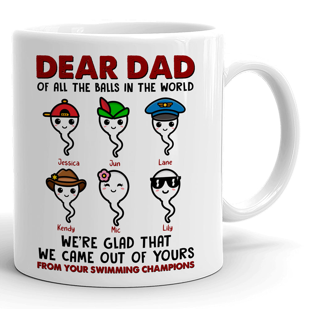 74795-Dad Father's Day Sperm Best Dad Ever Personalized Funny Mug H1