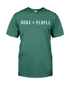 Dogs over people shirt