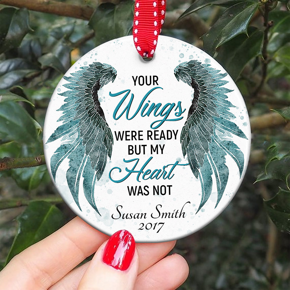 57720-Personalized Memorial Ornament, Christmas Ornament, Your Wings Were Ready But My Heart Was Not H0