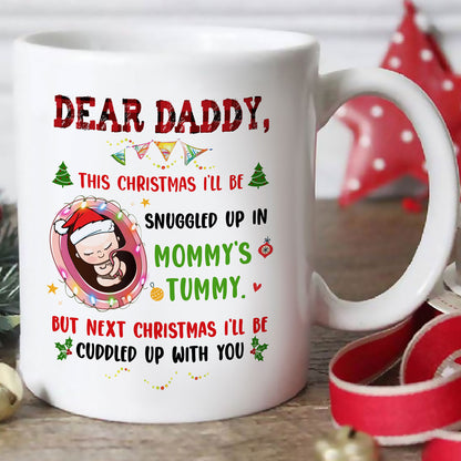 58303-Christmas Gift For Daddy To Be Snuggled Up In Mommy's Tummy Mug, Gift From The Bump, Christmas Gift For New Dad H0