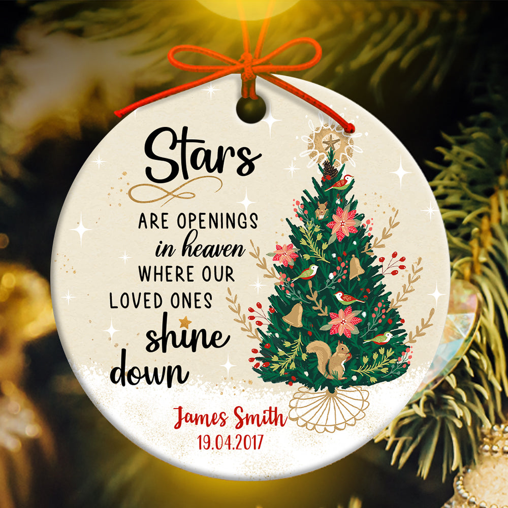 58242-Personalized Memorial Christmas Ornament, Christmas Ornament, Stars Are Openings In Heaven Where Our Loved Ones Shine Down H1