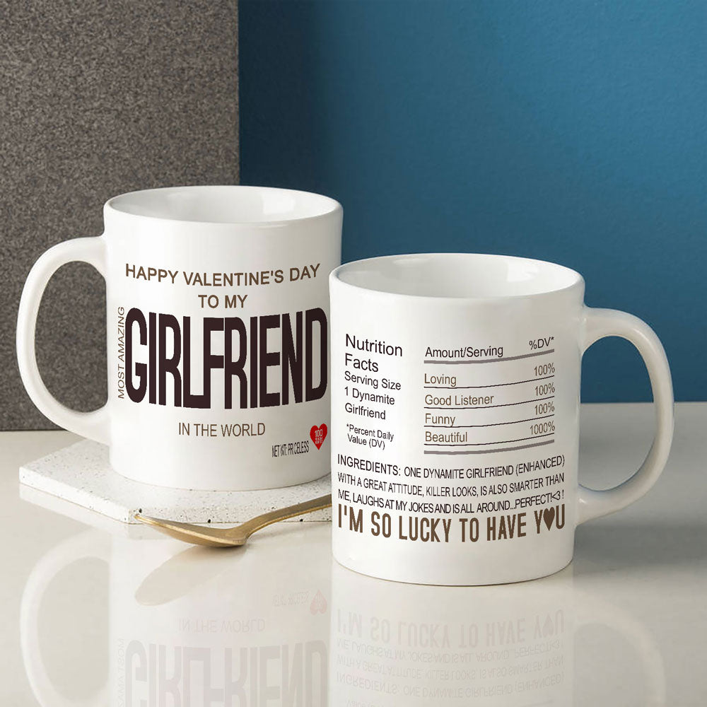 63892-Funny Valentines Day Gift For Girlfriend Mug, Best Valentines Gift For Her Mug H0