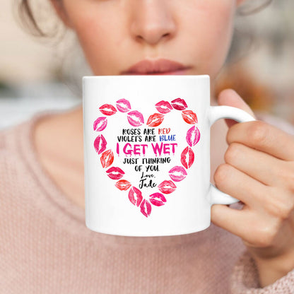 Couple I Get Wet Just Thinking Of You Naughty Lips Personalized Mug