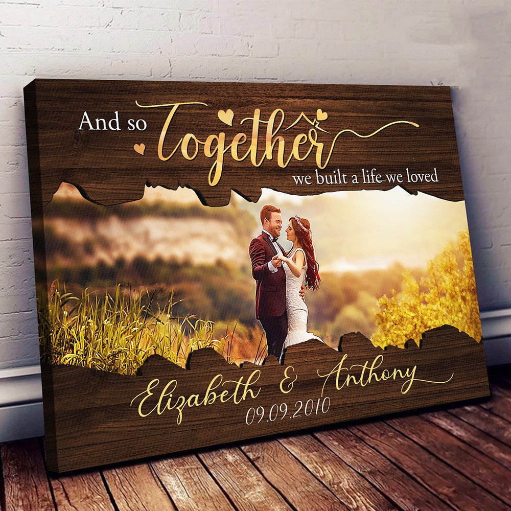 64131-Personalized And So Together We Built A Life Canvas Gift For Couple H0