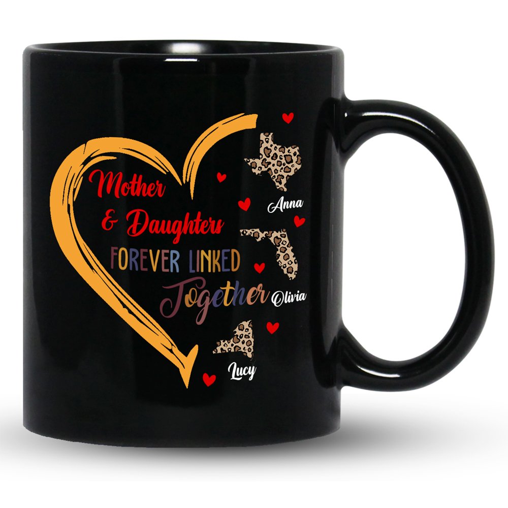 77463-Mother Daughter Forever Linked Together Gift For Mom Personalized Mug H3