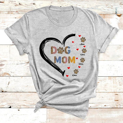 Dog Mom Leopard Paw Print Custom Dogs Name Personalized Shirt