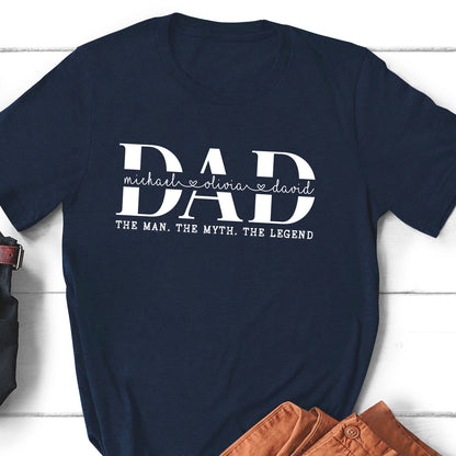 Cool Dad The Man The Myth The Legend Dad Personalized Shirt