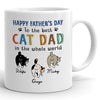 73522-Father&#39;s Day Best Cat Dad In The Whole World Funny Personalized Mug H3