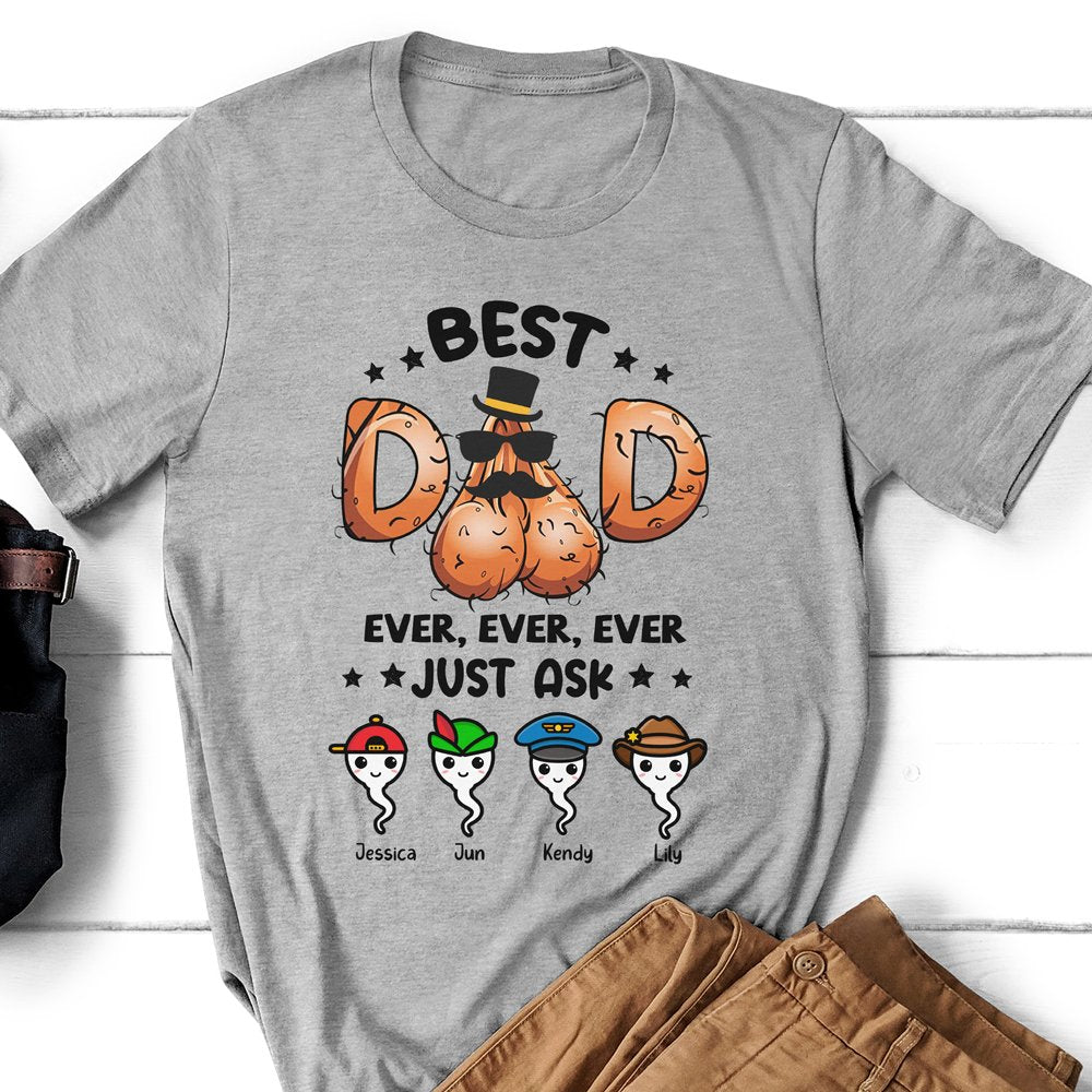Best Dad Ever Funny Dad Cute Sperm Personalized Shirt