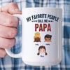 73895-My Favorite People Call Me Grandpa With Grandkids Personalized Mug H0