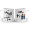 78907-Not Sisters By Blood But Sisters By Heart BFF Personalized Mug H0