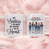 78909-Not Sisters By Blood But Sisters By Heart BFF Personalized Mug H1