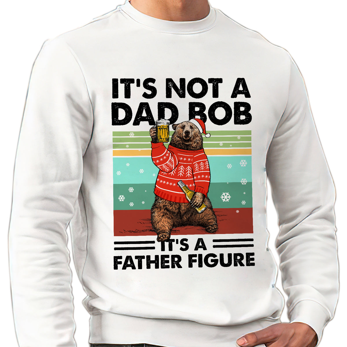 56046-It's Not Dad Bod Bear Sweatshirt Funny Christmas Gift For Dad H0