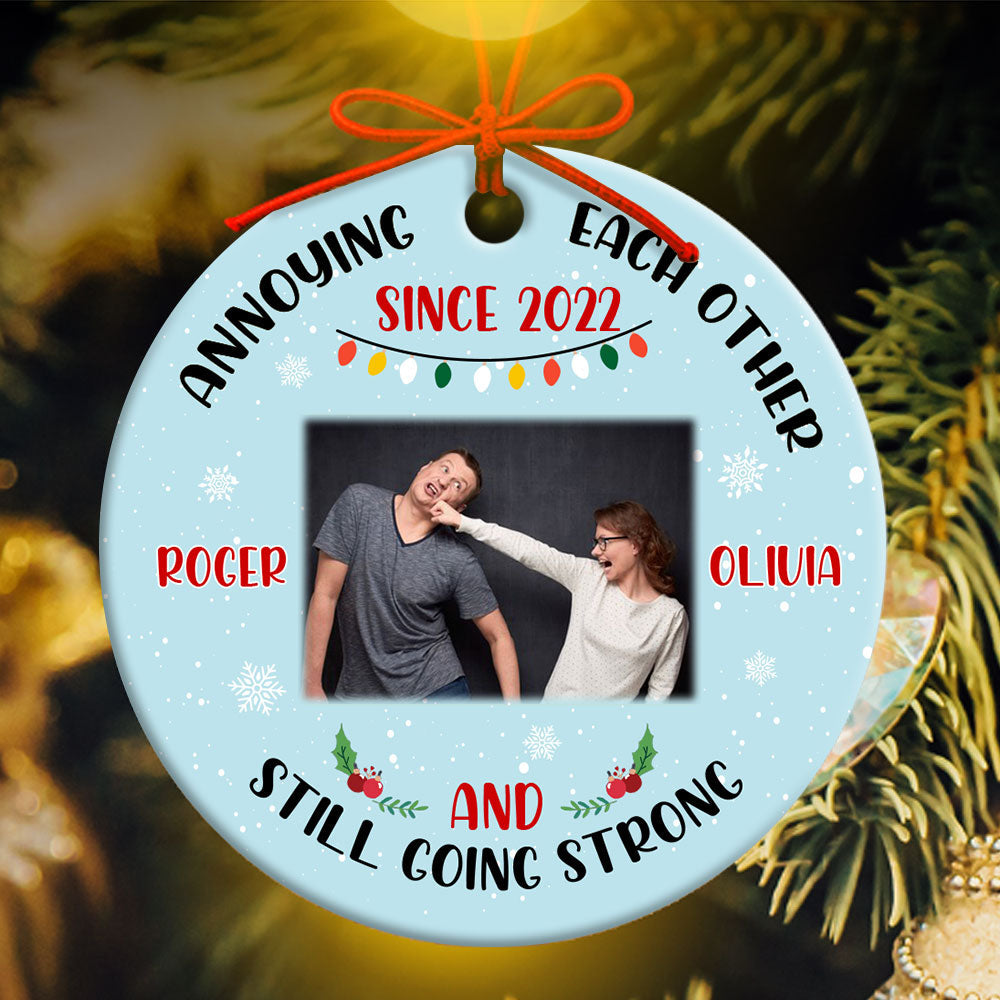 Personalized Annoying Each Other Since Funny Ornament Christmas Gift For Couple Husband And Wife