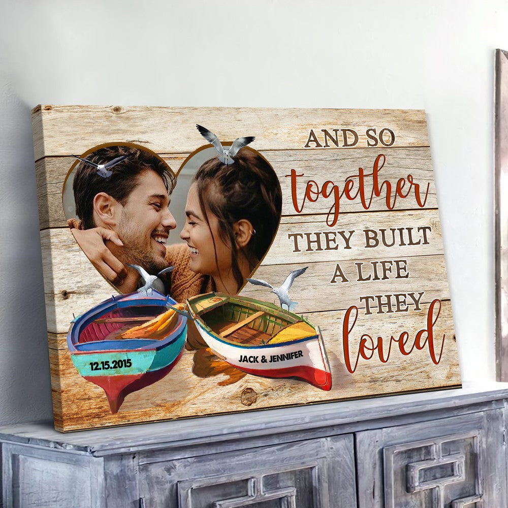 63188-Personalized Boat And So Together They Built A Life Canvas Gift For Him For Her H0