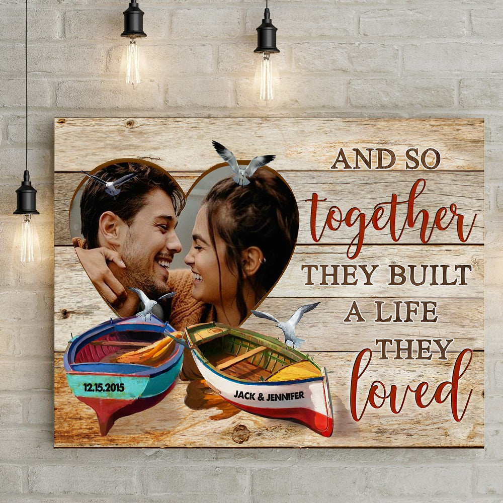 63199-Personalized Boat And So Together They Built A Life Canvas Gift For Him For Her H1
