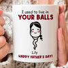73756-We Used To Live In Your Balls Funny Sperms Personalized Mug H0