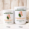 77459-Mom To Be Pregnancy Congratulations Funny Personalized Mug H0