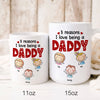 74381-Dad Reason I Love Being Daddy Daughter Son Cute Personalized Mug H0