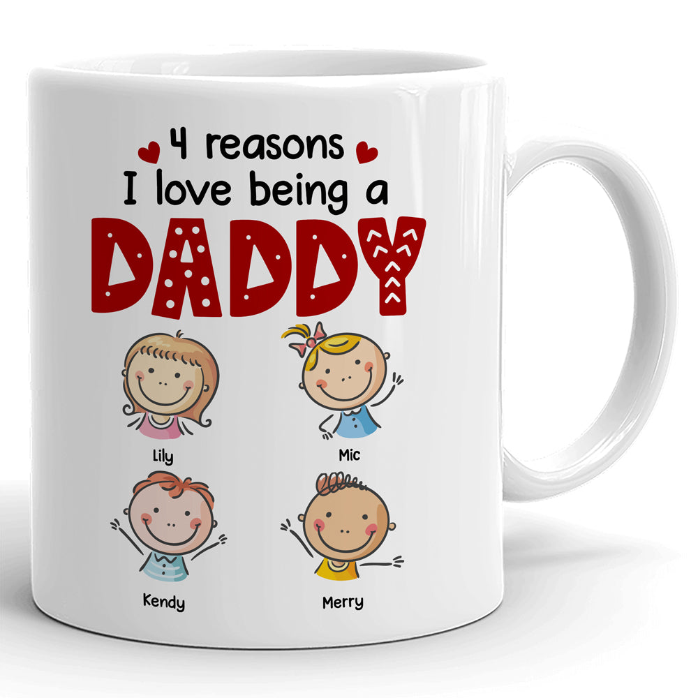 74379-Dad Reason I Love Being Daddy Daughter Son Cute Personalized Mug H3