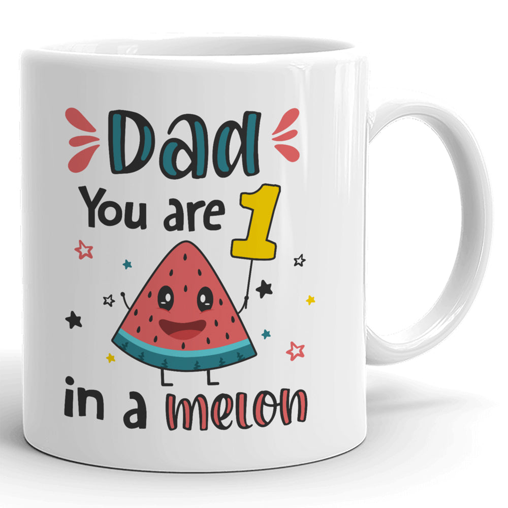 74387-Dad Father One In A Melon Daughter Son Cute Funny Mug H7
