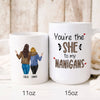 76205-Best Friends Besties Shenanigans Funny Friendship Personalized Mug H0