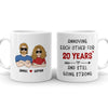 78601-Couple Years Anniversary Annoying Each Other Funny Personalized Mug H3