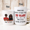 78605-Couple Years Anniversary Annoying Each Other Funny Personalized Mug H0