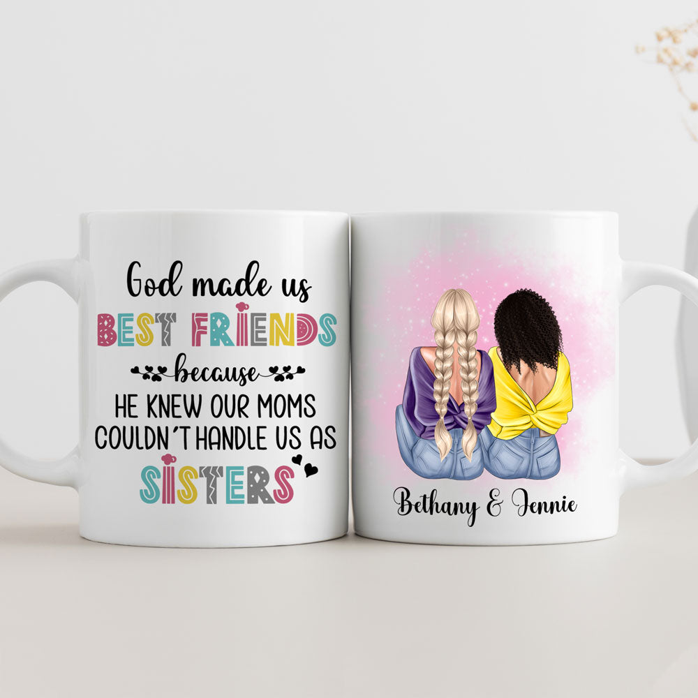 75574-Best Friends God Made Us Best Friends Funny Personalized Mug H4