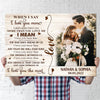 78627-Wife Husband Couple When I Say Anniversary Personalized Canvas H1