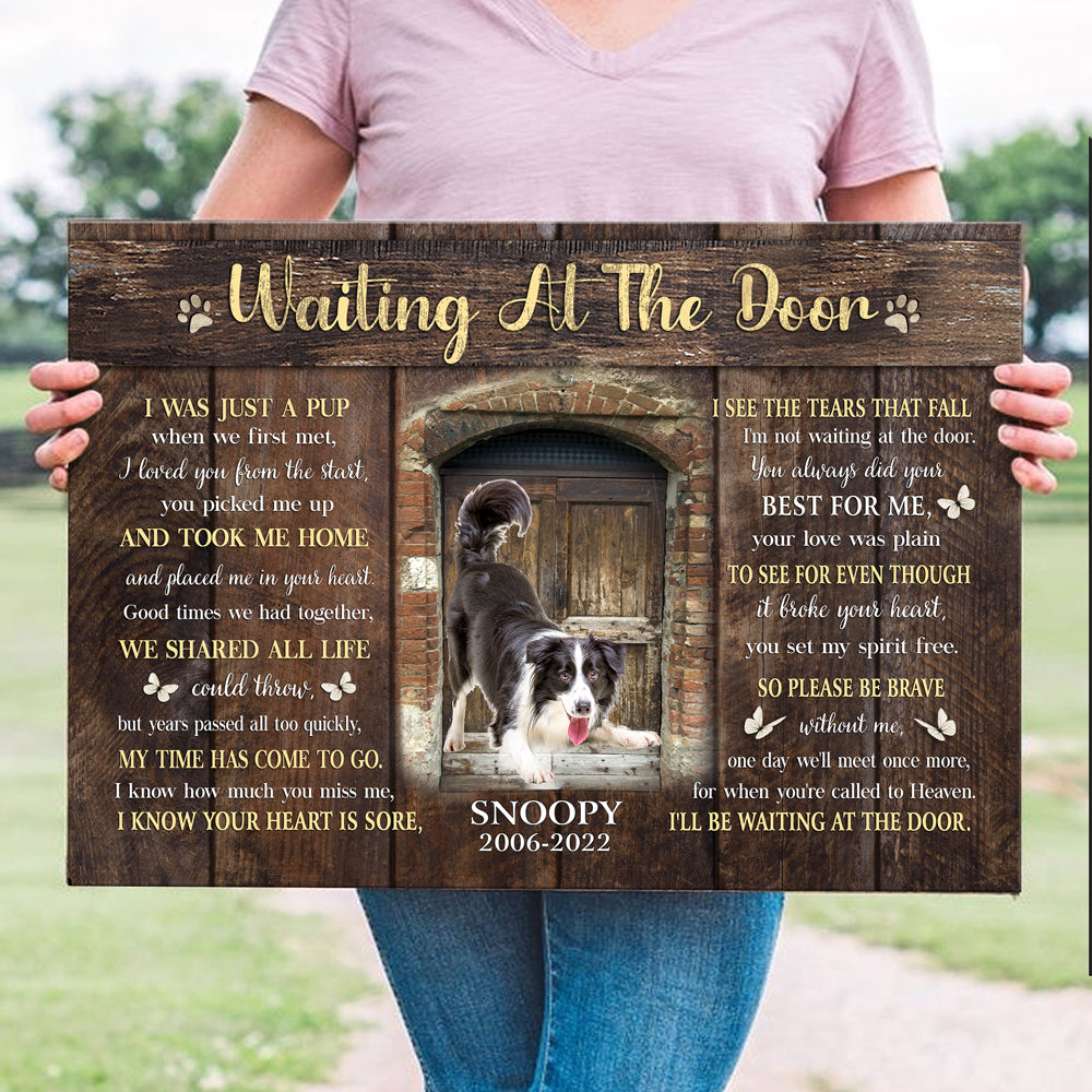 I'll Be Waiting At The Door Dog Memorial Pet Personalized Canvas
