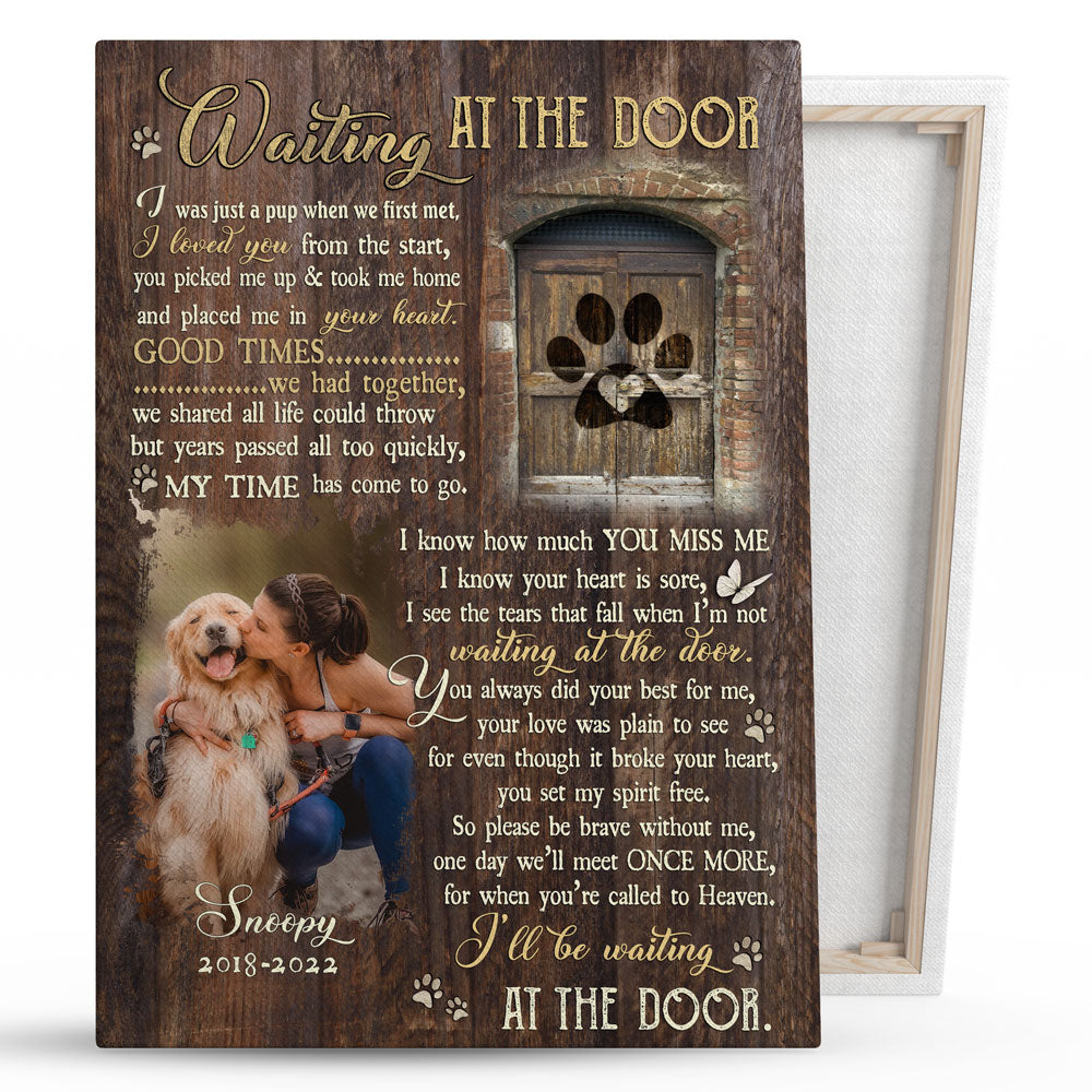 Pet Memorial Dog I'll Be Waiting At The Door Personalized Canvas