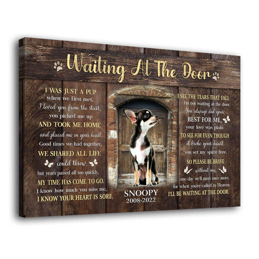 I'll Be Waiting At The Door Dog Memorial Pet Personalized Canvas