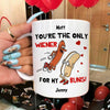 Personalized You&#39;re The Only Wiener For My Buns Mug